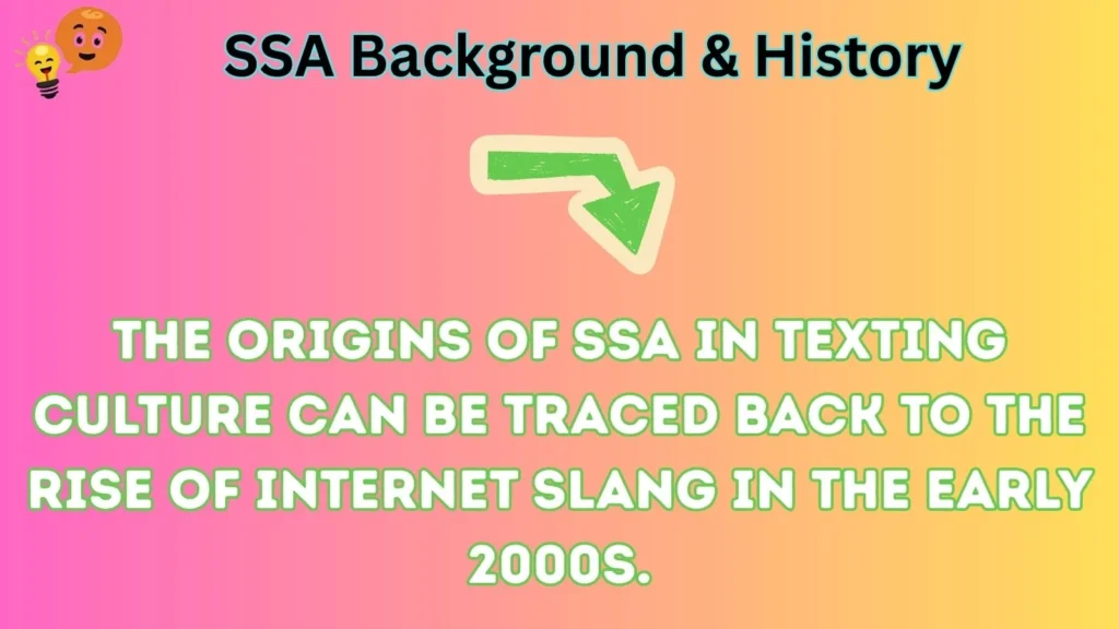 ssa Background & History