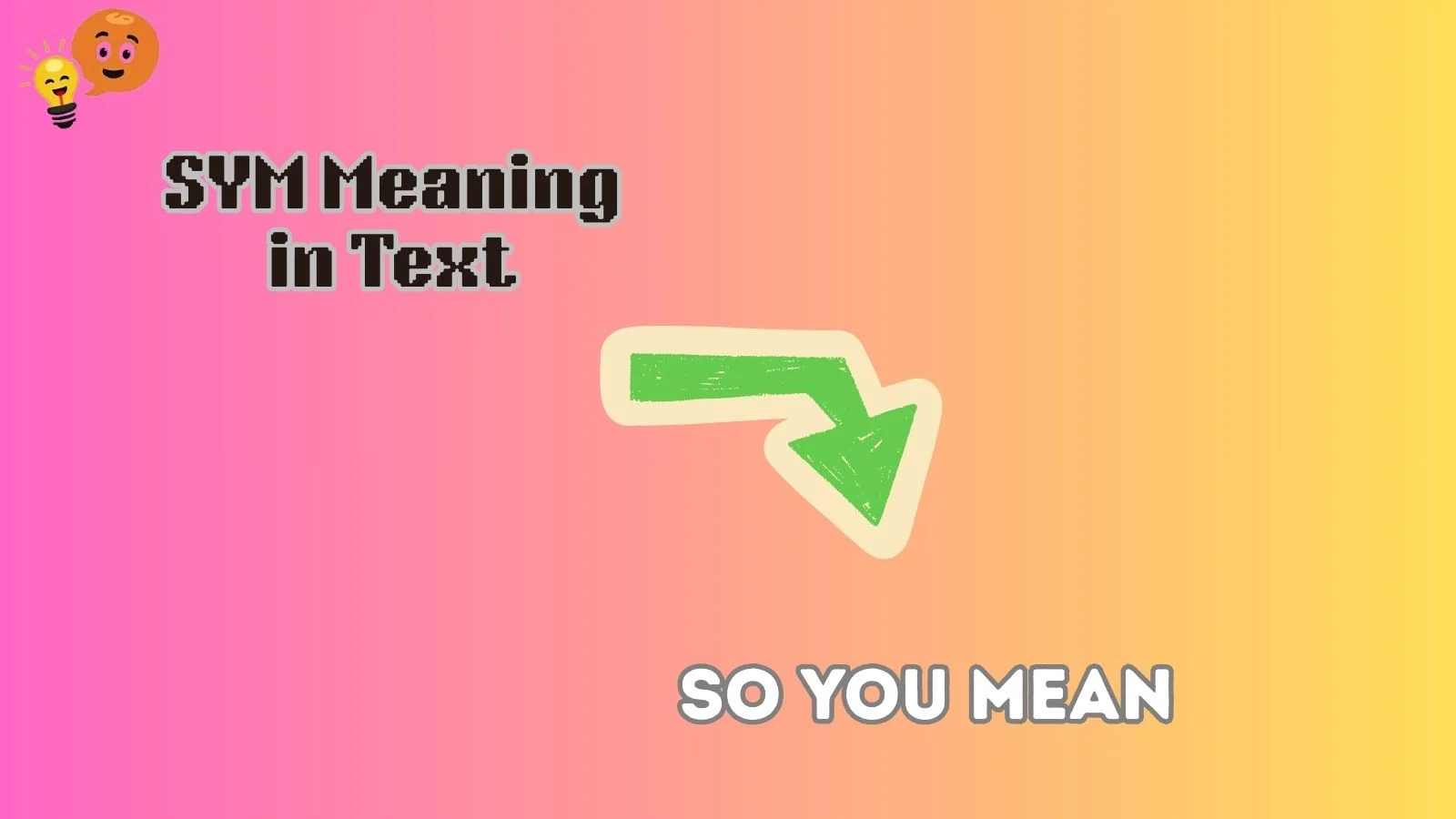 SYM Meaning in Text