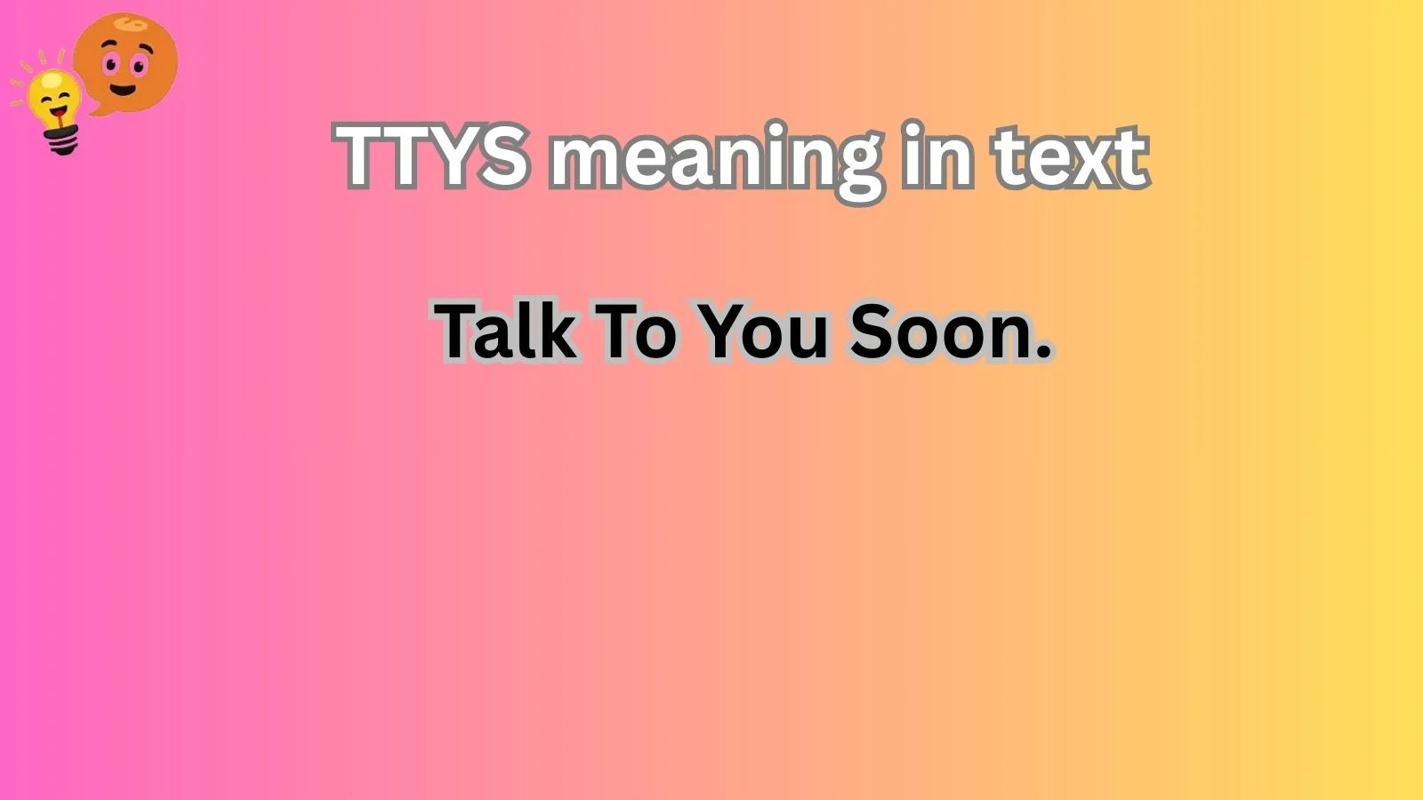 ttys meaning in text