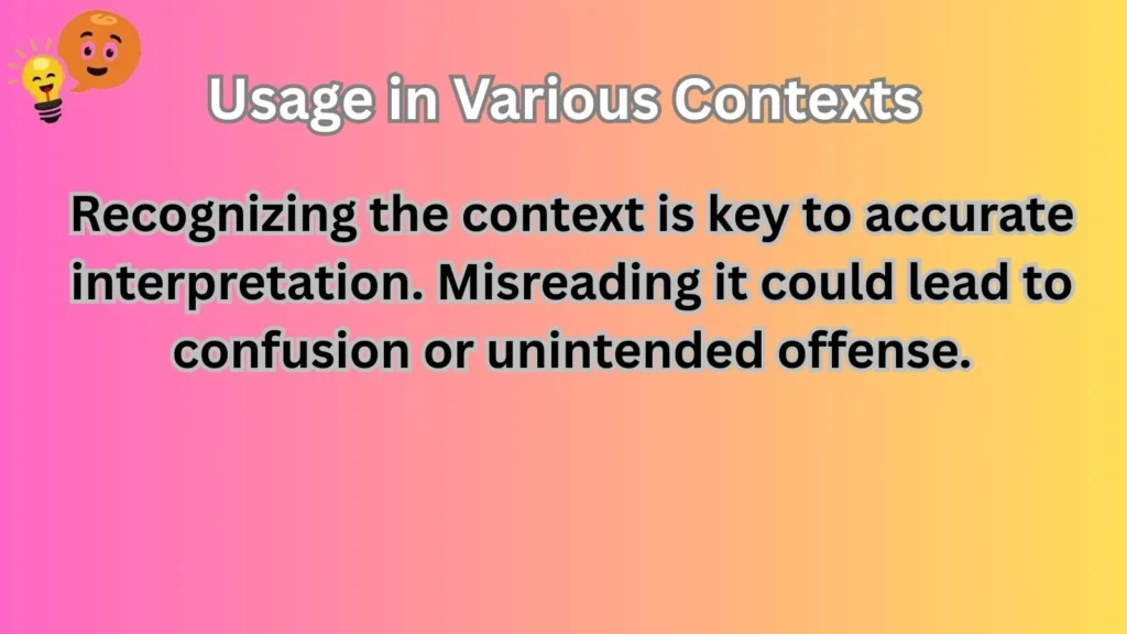 Usage in Various Contexts