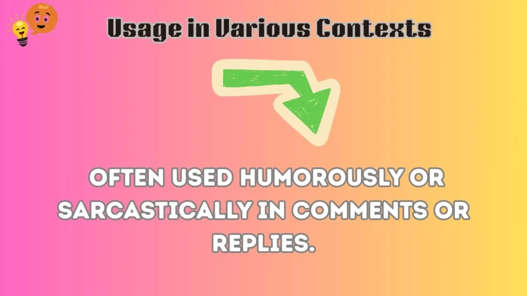Usage in Various Contexts