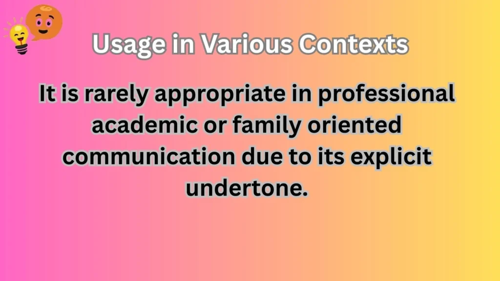 Usage in Various Contexts