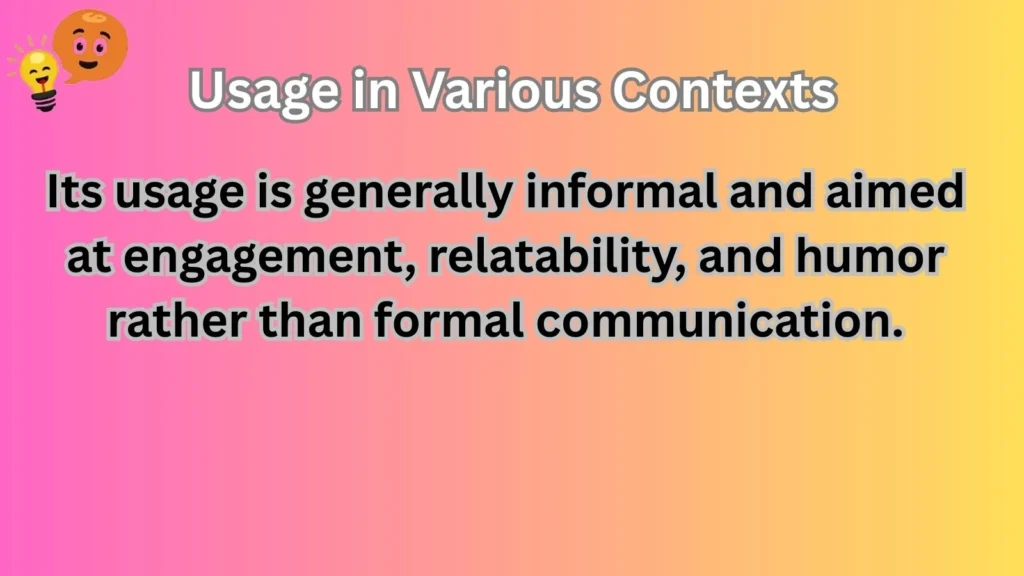 Usage in Various Contexts