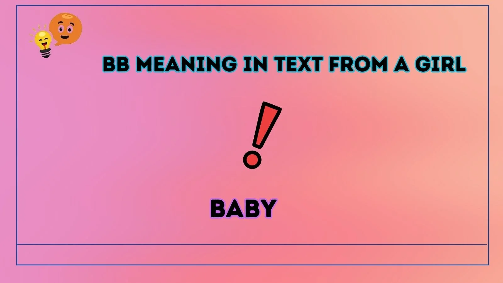 bb meaning in text from a girl