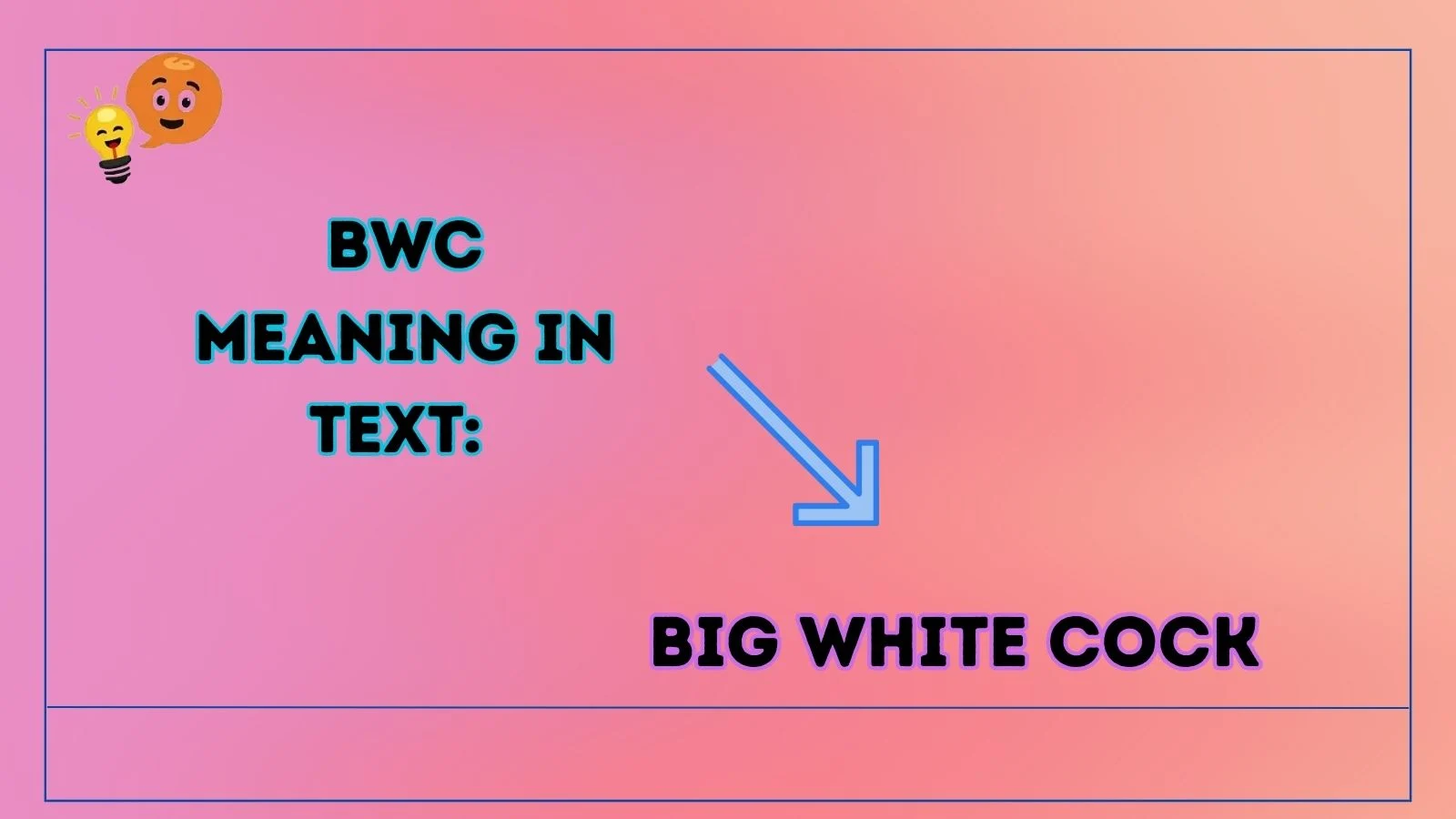 bwc meaning in text