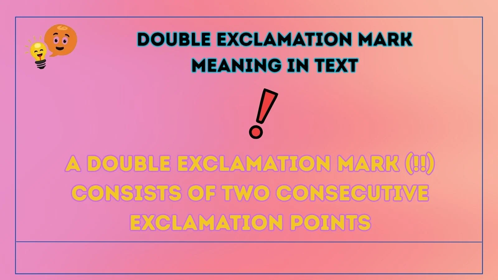 double exclamation mark meaning in text