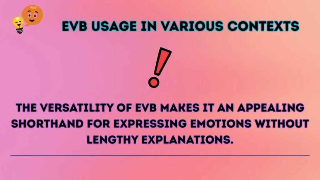 evb Usage in Various Contexts