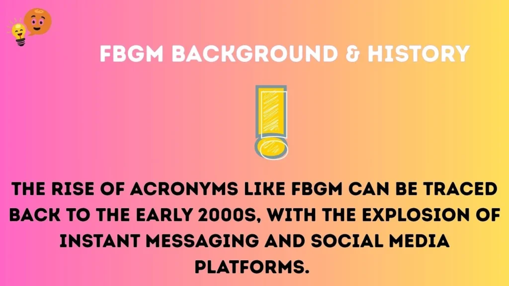 fbgm Background & History