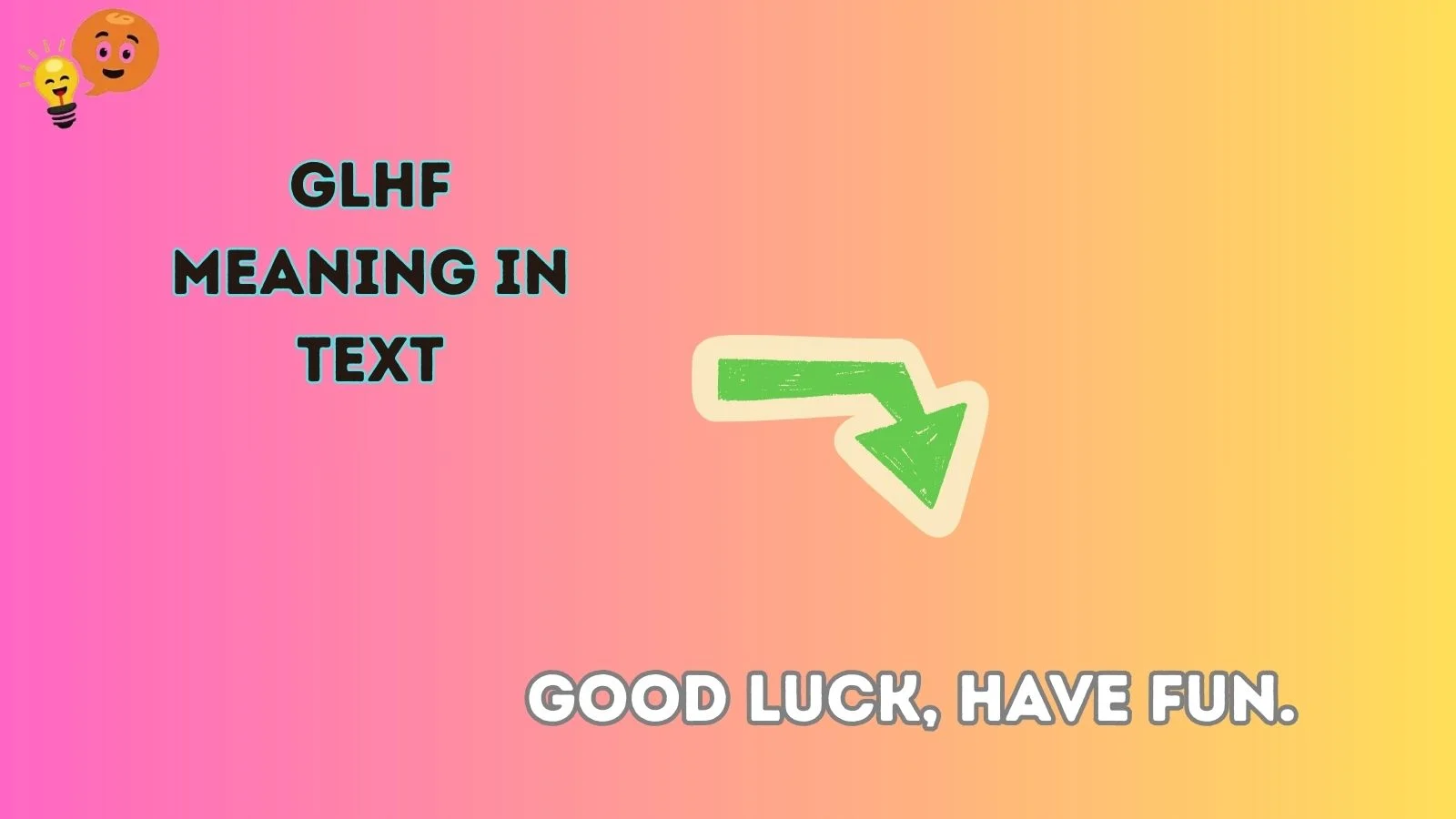 GLHF Meaning in Text