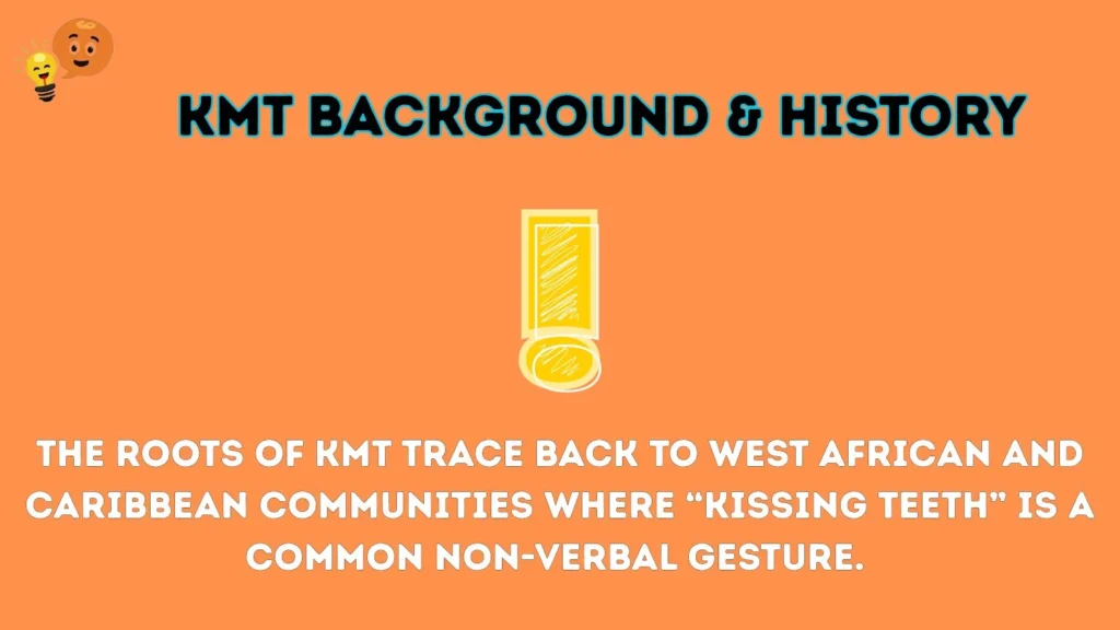 kmt Background & History