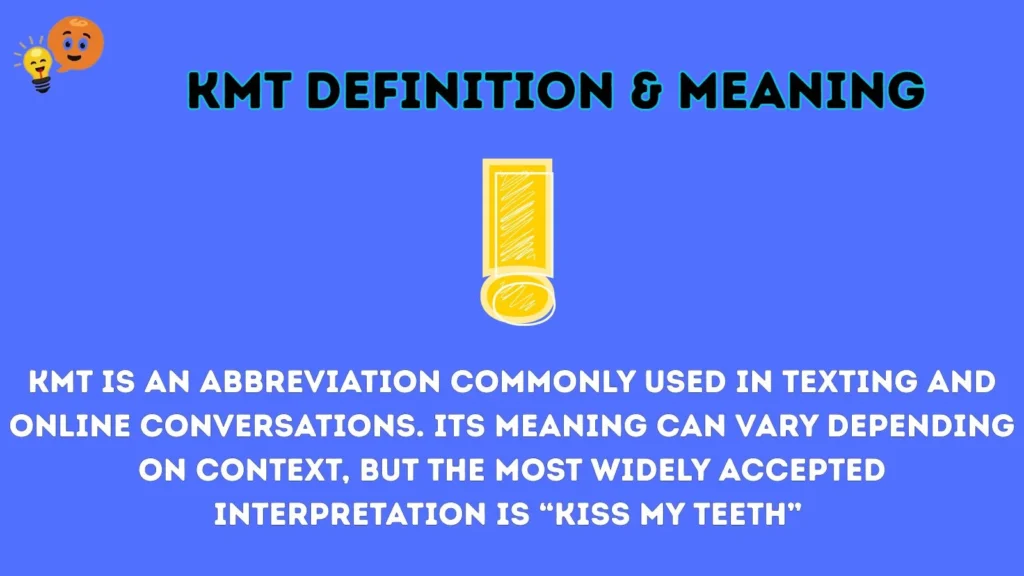 kmt Definition & Meaning