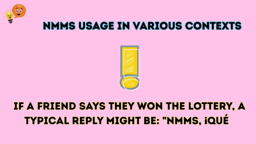 nmms Usage in Various Contexts