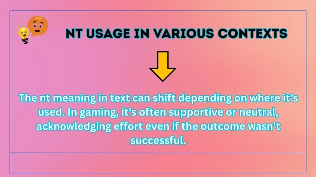 nt Usage in Various Contexts
