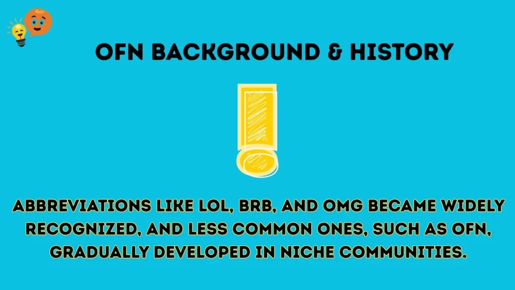 ofn Background & History