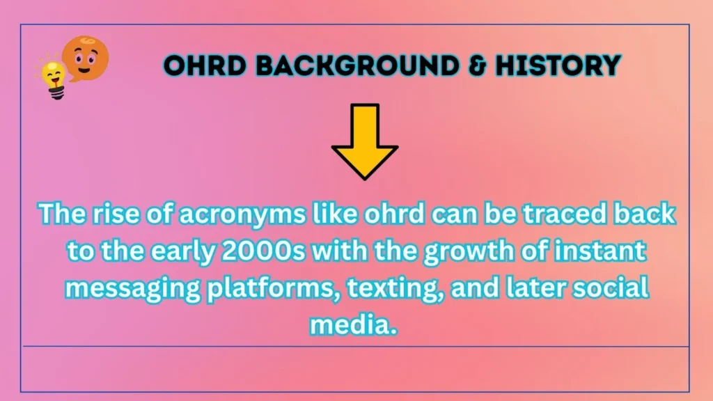 ohrd Background & History