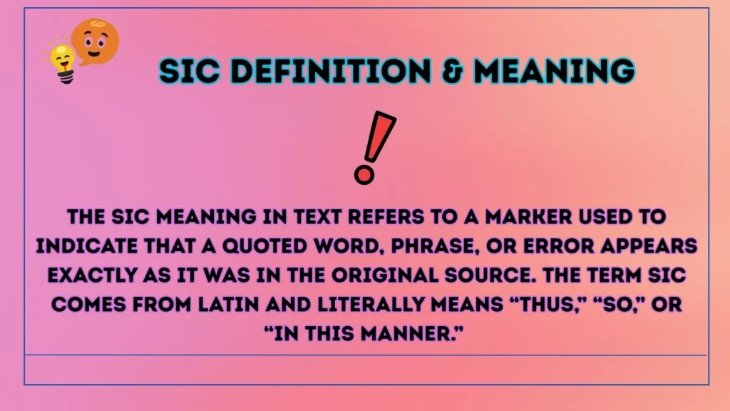 sic Definition & Meaning