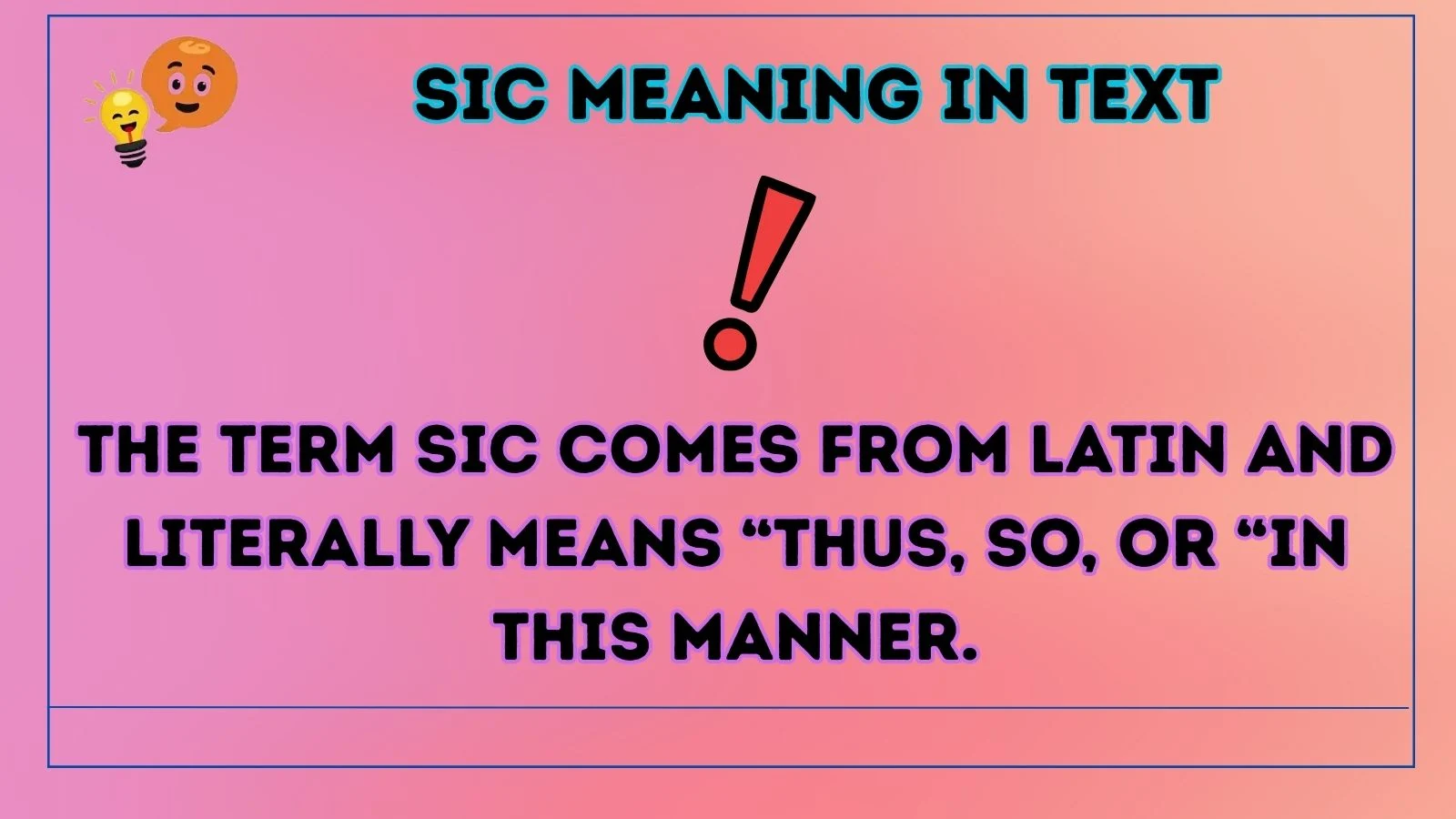 SIC Meaning in Text