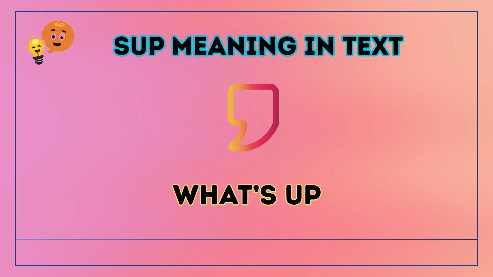 sup meaning in textt