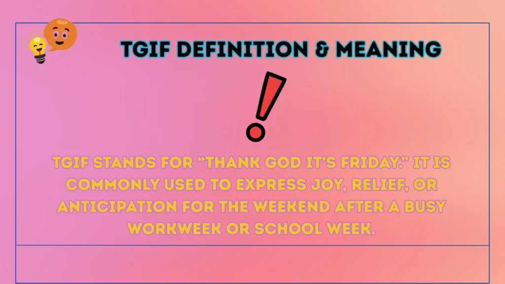 tgif Definition & Meaning