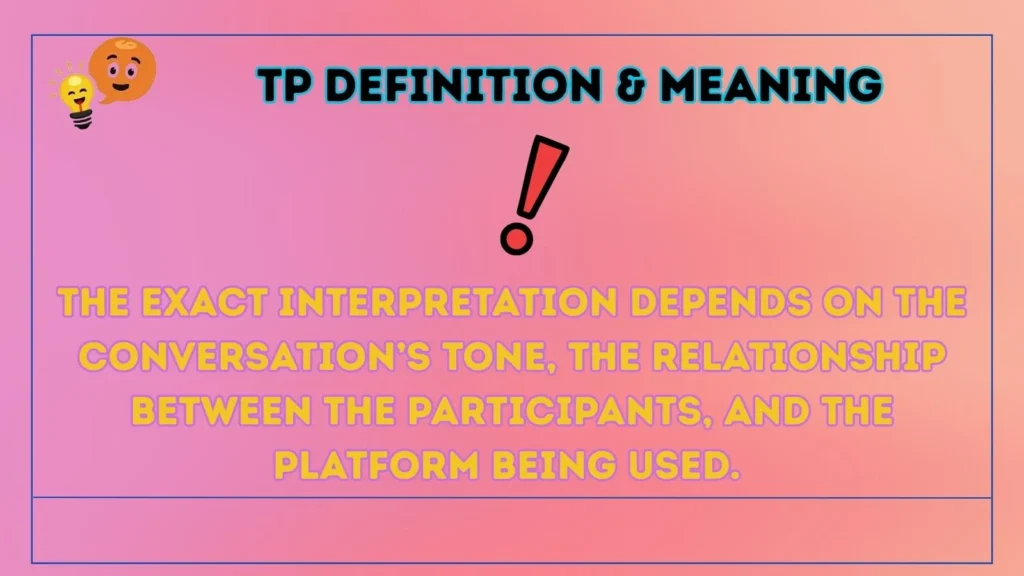 tp Definition & Meaning