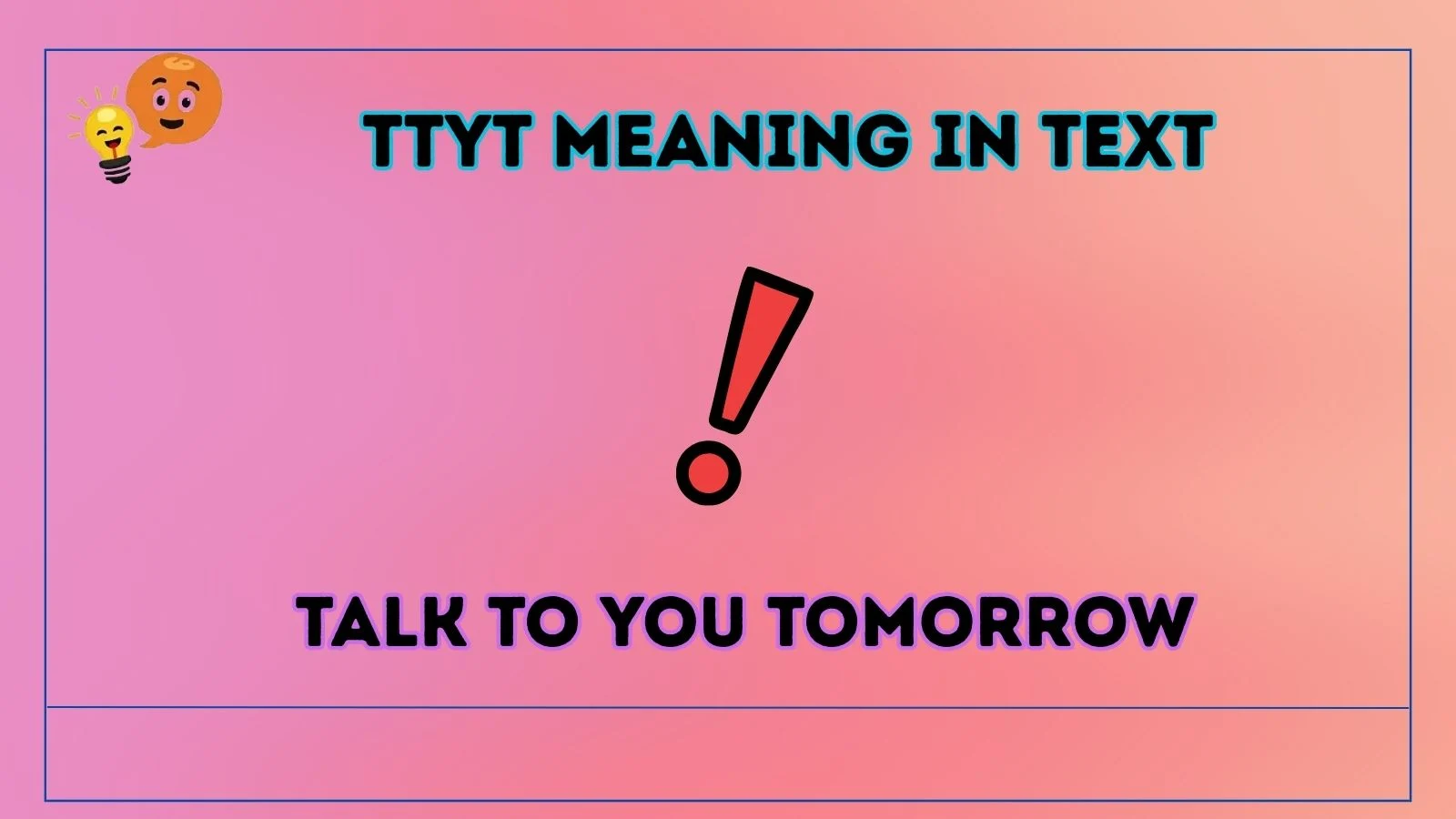 TTYT Meaning in Text: