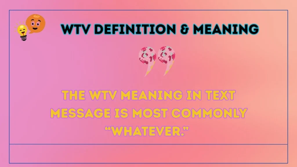 wtv Definition & Meaning