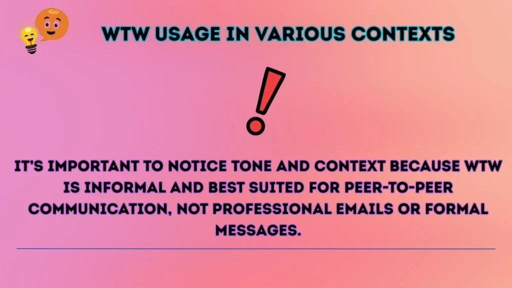 wtw Usage in Various Contexts