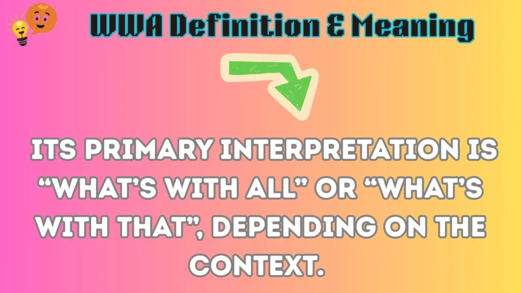 wwa Definition & Meaning