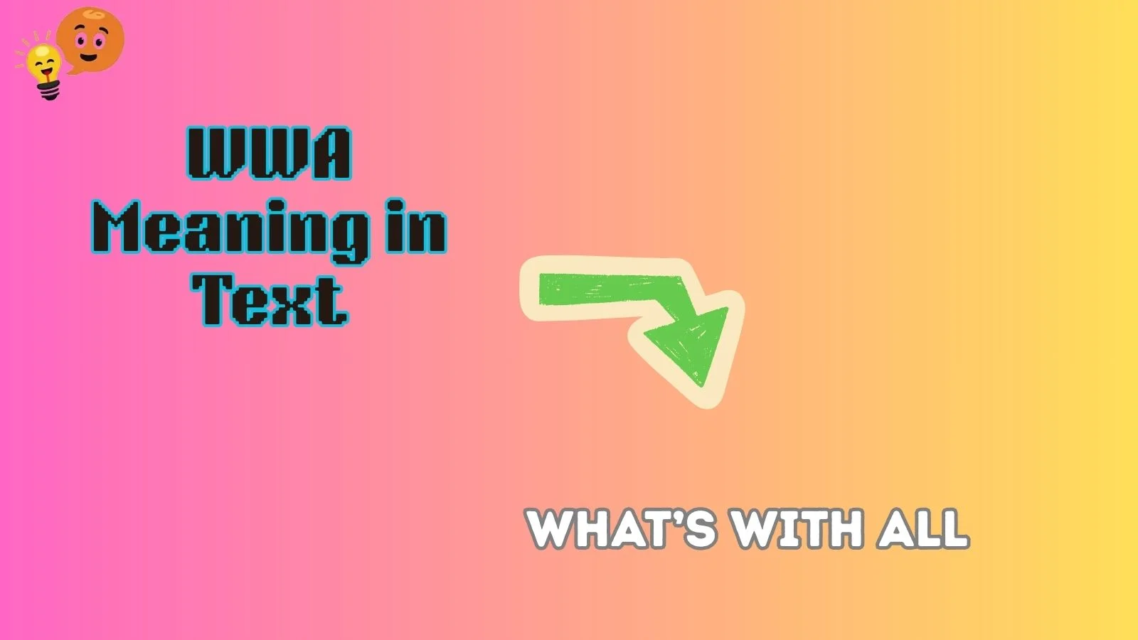 WWA Meaning in Text