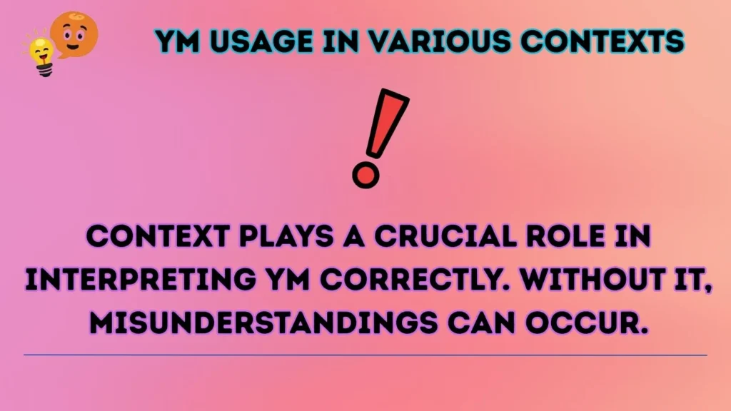 ym Usage in Various Contexts