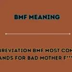 BMF Meaning