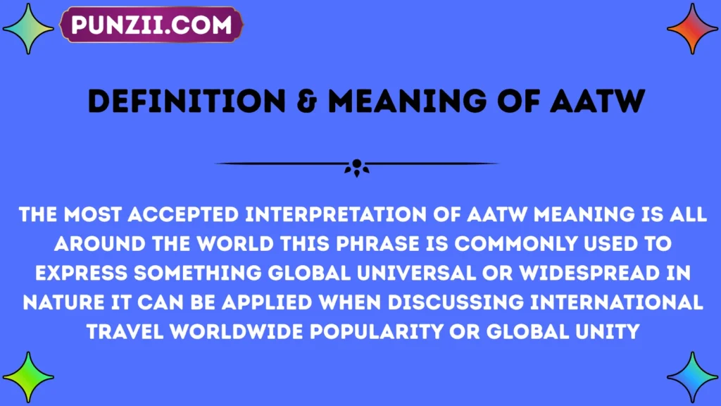 Definition & Meaning of AATW