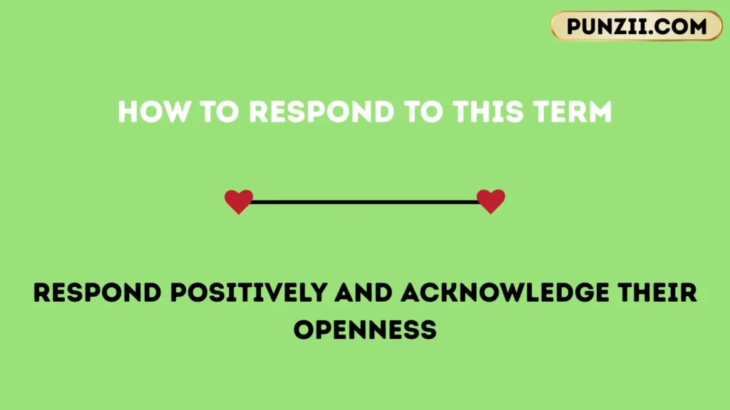 How to Respond to This Term