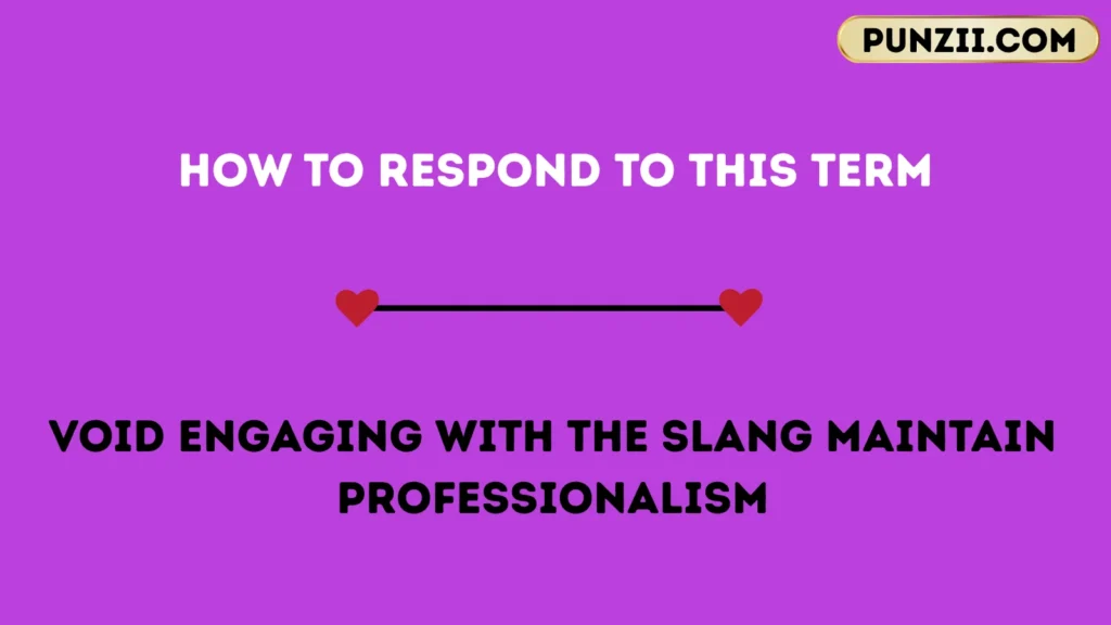 How to Respond to This Term