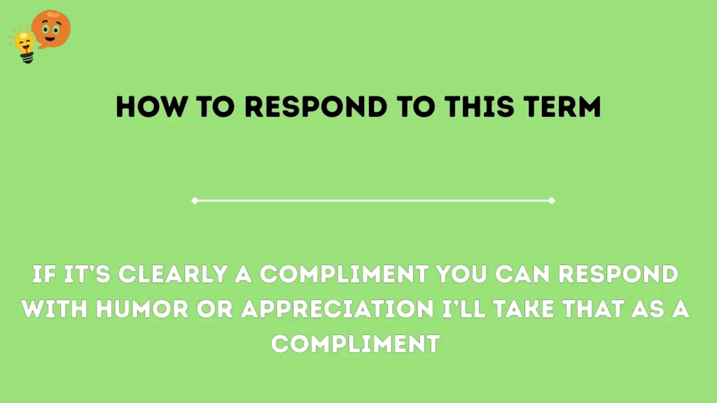 How to Respond to This Term