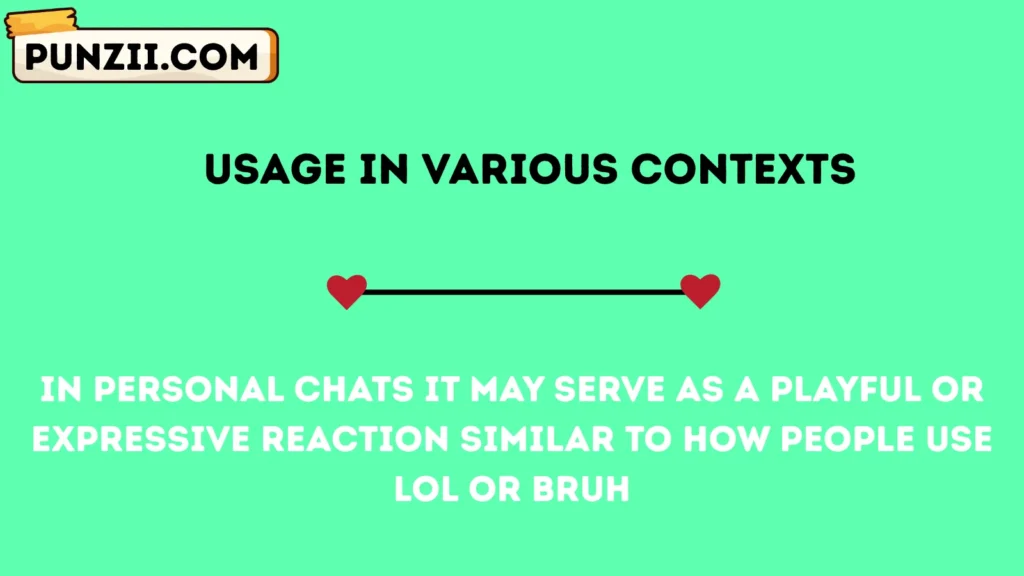 Usage in Various Contexts